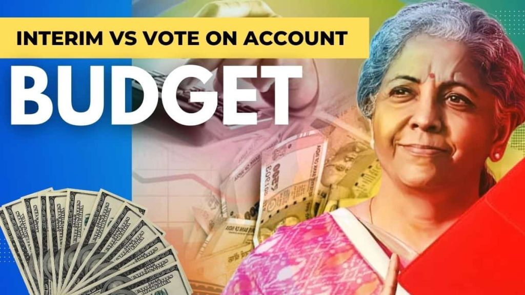 Understanding the Distinction Between Interim Budget and Vote-On-Account