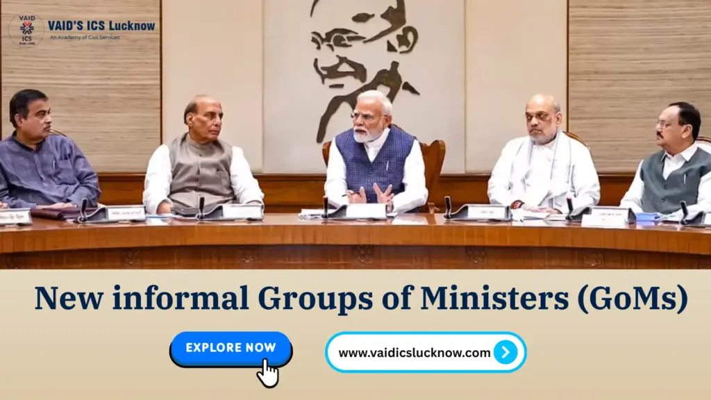 New informal Groups of Ministers (GoMs)