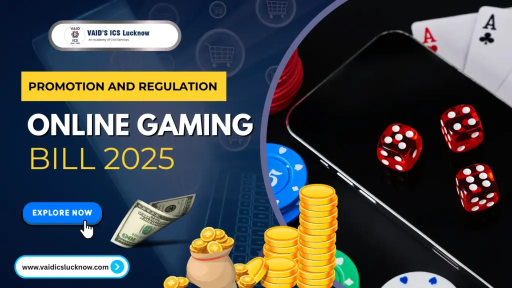 Promotion and Regulation of Online Gaming Bill, 2025